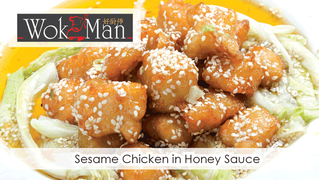  Sesame Chicken in Honey Sauce 